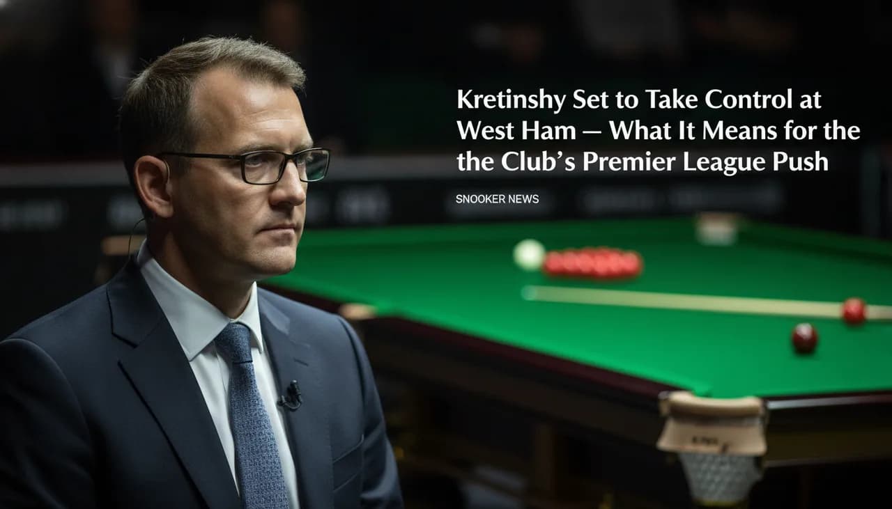 Kretinsky Set to Take Control at West Ham — What It Means for the Club's Premier League Push