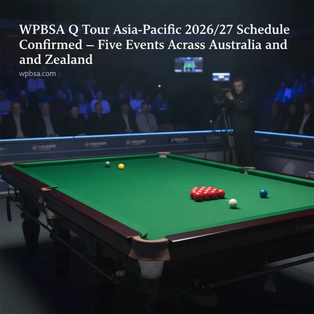 WPBSA Q Tour Asia-Pacific 2026/27 Schedule Confirmed — Five Events Across Australia and New Zealand